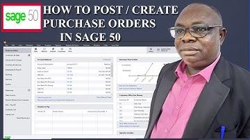 HOW TO CREATE PURCHASE ORDERS IN SAGE 50
