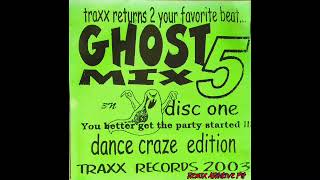 Ghost mix 5 2003 - Dj Traxx