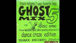 Ghost mix 5 2003 - Dj Traxx