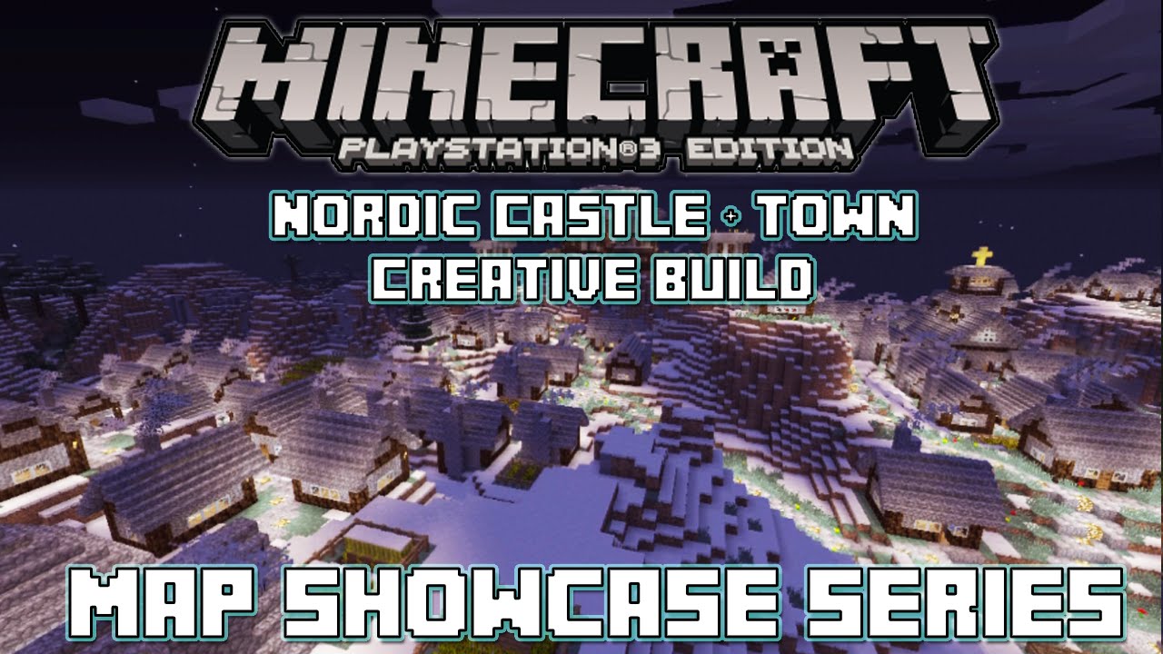 PS3 Minecraft Map Showcase: Episode 26: Nordic Castle and Town Creative ...