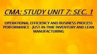 CMA: Unit 7: Sec. 1 2019
