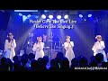 Healer Girls The Last Live 『Believe like Singing.』ライブ映像一部抜粋/ヒーラーガールズ