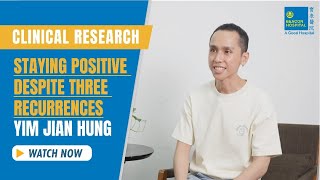 Facing cancer with courage and hope - Yim Jian Hung's Journey 🌟