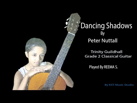 Dancing Shadow By Peter Nuttall, Trinity Guildhall, Grade 2 Classical Guitar.