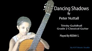 Dancing Shadow By Peter Nuttall, Trinity Guildhall, Grade 2 Classical Guitar.