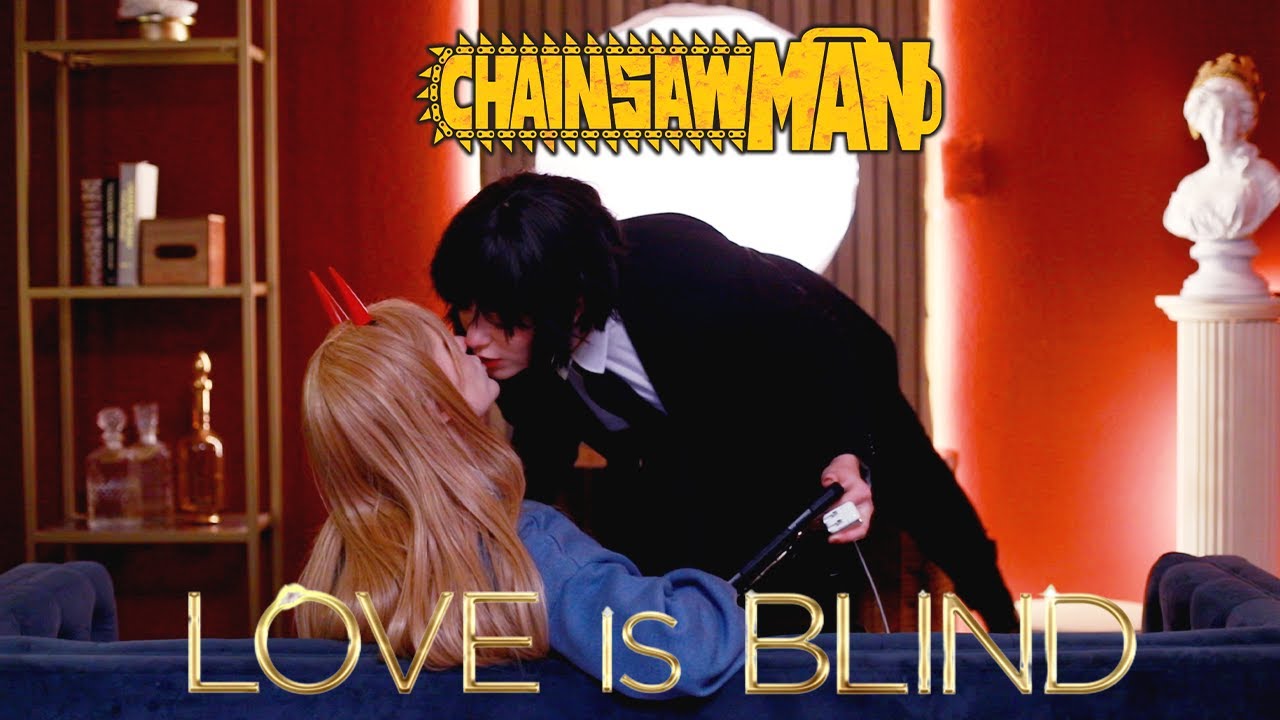 Love is Blind Chainsaw Man | Love is Blind Japan Parody