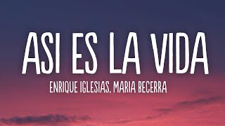 Enrique Iglesias, Maria Becerra - ASI ES LA VIDA (Letra/Lyrics)