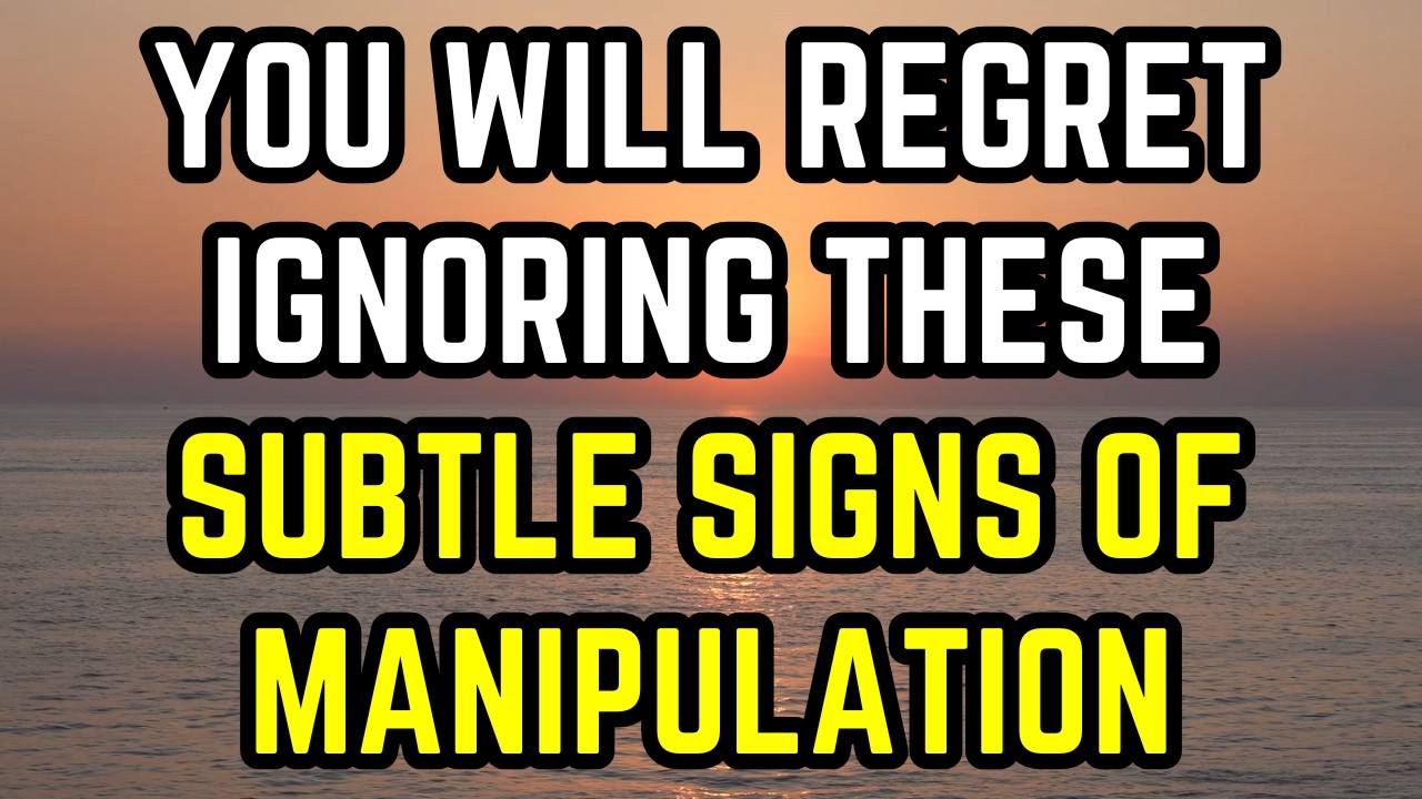 You’ll REGRET Ignoring These Subtle Signs of Manipulation