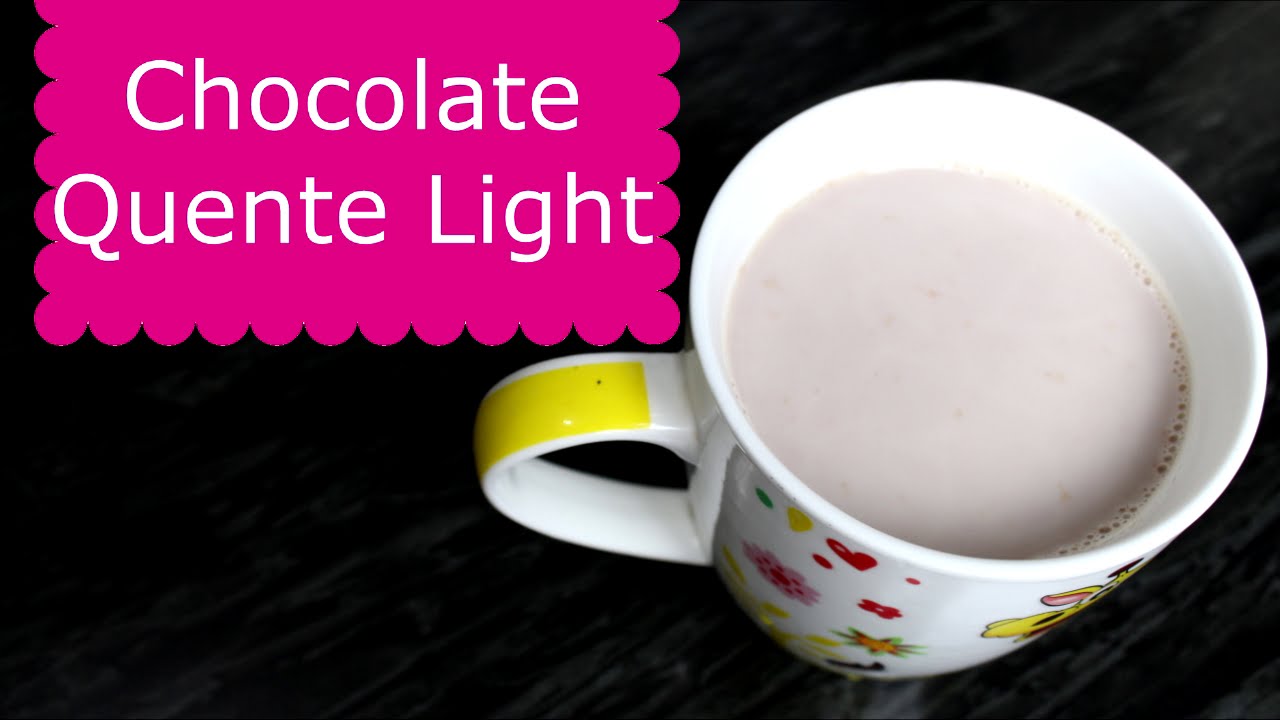 RECEITA CHOCOLATE QUENTE LIGHT doce light rapido