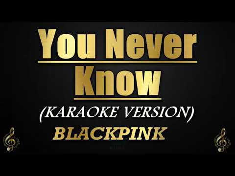 Video thumbnail for You Never Know - BLACKPINK