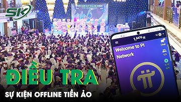 Bắc Ninh: Công An Vào Cuộc Điều Tra Sự Kiện Tiền Ảo Pi Thu Hút 1.500 Người Tham Dự | SKĐS