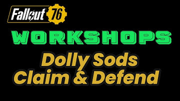 Dolly Sods Workshop Claim and  then Defend Workshop Event - Fallout 76 Update 2023 latest
