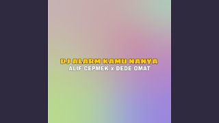 Dj Alarm Kamu Nanya