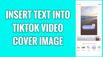 How To Insert Text Into TikTok Video Cover Image