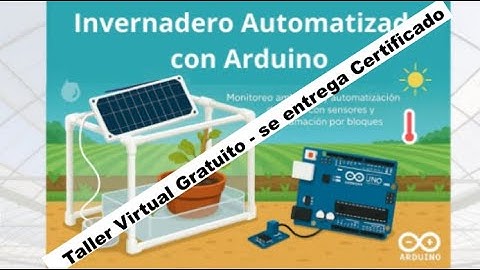 Taller Invernadero Automatizado Con Arduino y Energía Solar