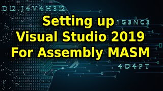 Setting up Visual Studio 2019 for Assembly MASM