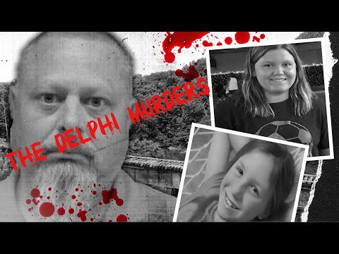 Delphi Murders: Unraveling the Mystery - A Look at Abigail Williams and Liberty German's Case