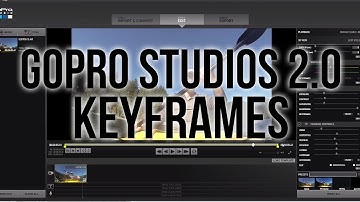 Keyframes in GoPro Studios