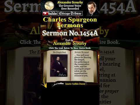 Sermon No.1454A - C.H. Spurgeon I Read By A. Scourby | God is Spirit, Truth & Love. #youtubeshorts
