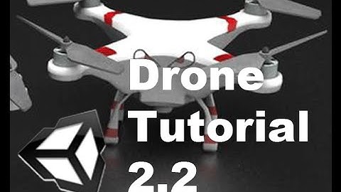 Tutorial Unity3d Flying Drone 2.2 - Forward Movement & Tilting