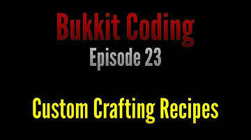 Bukkit Coding 1.11 | Episode 23 - Custom Crafting Recipes