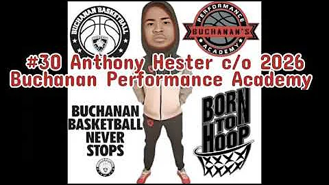 #30 Anthony Hester c/o 2026 Buchanan Performance A...