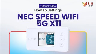 TUTORIAL : USER GUIDE FOR NEC SPEED WI-FI 5G X11 screenshot 3