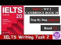 IELTS Writing Task 2 | Test 2 CAMBRIDGE BOOK 20 _ Step By Step Analysis