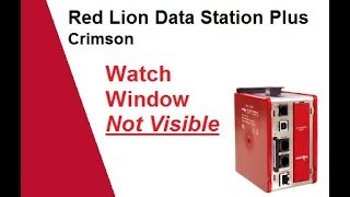 RedLion - Watch Window Missing