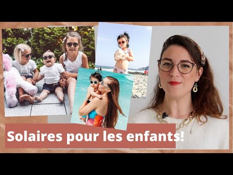 Lunettes de soleil pour enfants. Mes conseils d&rsquo;opticienne.