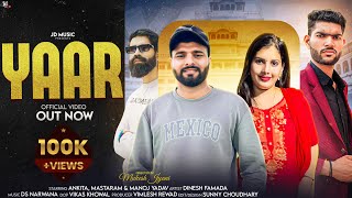 Yaar - Dinesh Famada Music Video Ankita Mastram Jd Music Latest Haryanvi Songs 2024