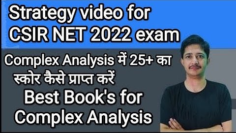 How to get 25+ Marks in Complex Analysis.Best books for Complex Analysis. CSIR NET 2022 exam