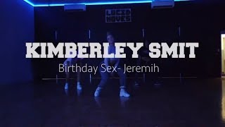 Birthday Sex || Kimberley Smit || Lucid Moves