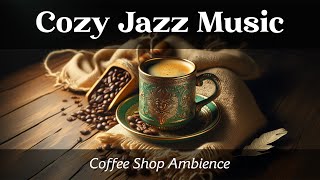 Jazz Instrumental Music for Study, Work, Unwind. Relaxing Jazz Music & Chill Coffee Shop Ambience