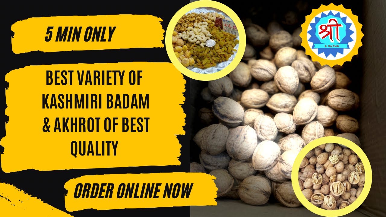 Shree g dry fruits kashmiri badam kashmir akhrot akhrot badam