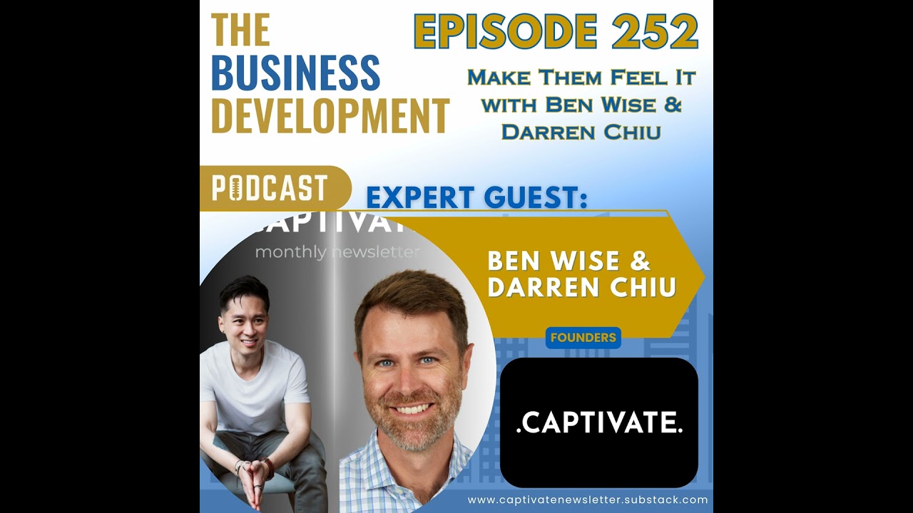 Make Them Feel It with Ben Wise & Darren Chiu