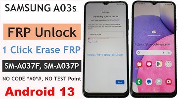 Samsung A03s FRP Bypass Android 13 unlock tool NO Code *#0*# NO Test Point| Samsung A037P FRP Bypass