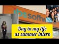 Day in my life as summer intern  at ibs software   technopark  trivandrum