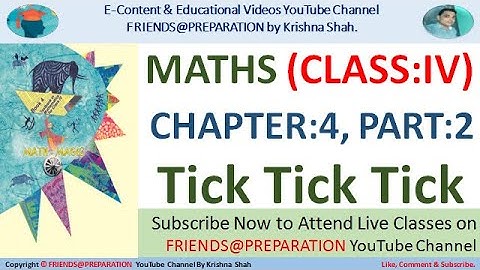 Tick Tick Tick Chapter 4 - Part 2 | Class 4 Maths