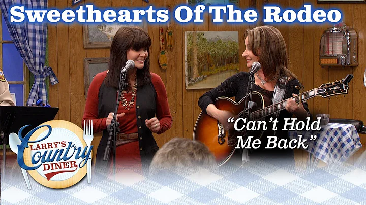 SWEETHEARS OF THE RODEO sing CAN'T HOLD ME BACK!