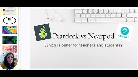 Peardeck vs Nearpod: Which is better for Online Learning?