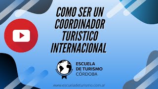 Cómo ser un Coordinador Turístico Internacional? screenshot 1