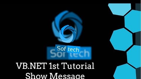 Visual Basic .NET Tutorial 1 - Simple Show Message in Visual Basic