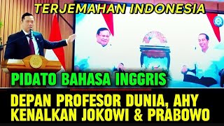 Download Lagu (FULL) PIDATO BAHASA INGGRIS DR AHY || DEPAN PROFESOR DUNIA || PERKENALKAN JOKOWI DAN PRABOWO MP3