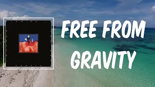 Free from Gravity (Lyrics) - Django Django