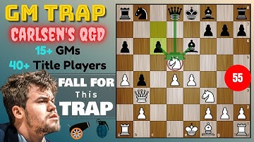 Chess Trap 55 (GM Trap in Carlsen