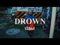 Cikah / DROWN  (Official Music Video)