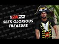 HOW TO COMPLETE &quot;SEEK YE THE GLORIOUS TREASURE&quot; CHALLENGE IN NBA 2K22 TREASURE ISLAND EVENT