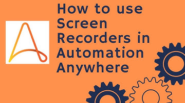 Automation Anywhere tutorial 19 - How to use Screen Recorder | RPA Training