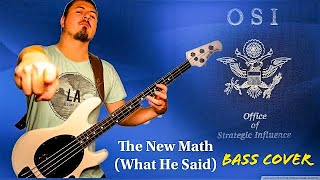 OSI - The New Math (What He Said) Bass Cover (with some struck notes slap technique)